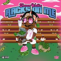 Racks on Me - Sauce Walka