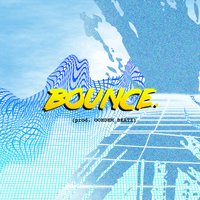 Bounce - Blaze, Oohdem Beatz