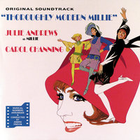 Prelude: Thoroughly Modern Millie - Julie Andrews