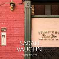 Dont Be On the Outside - Sarah Vaughan