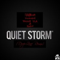 Quiet Storm - Mr.Tac, Young M.A, S.Dot