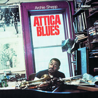 Steam (Part 1) - Archie Shepp