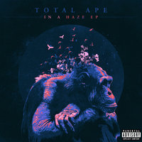 In a Haze - Total Ape, Iggy Azalea