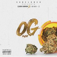 OG Kush - Subelo NEO, Jonz Z, Eladio Carrion