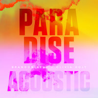 Paradise - Brandon Beal, Olivia Holt
