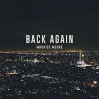 Back Again - Maurice Moore