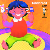 By The Time I Get To Howlong - Spiderbait
