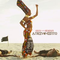 Atrevimento - Anselmo Ralph, Kataleya