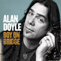 Testify - Alan Doyle, Colin James