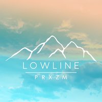 Lowline - PRXZM