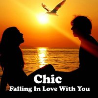 Falling in Love with You - CHIC