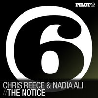 The Notice - Nadia Ali, Chris Reece