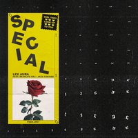 Special - Lex Aura, Jazz Cartier, Rexx Life Raj