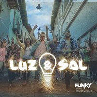 Luz y Sal - Funky