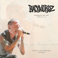 Waiting for the End - BackWordz