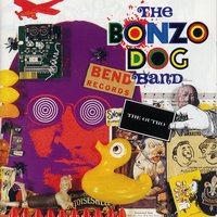 Canyons Of Your Mind - Bonzo Dog Doo Dah Band