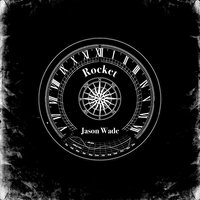 Rocket - Jason Wade