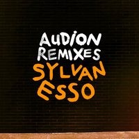 Die Young - Sylvan Esso, Audion