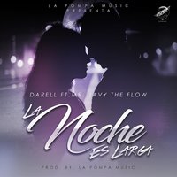 La Noche Es Larga - Darell