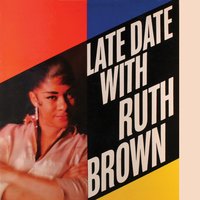 I Can Dream, Can't I - Ruth Brown