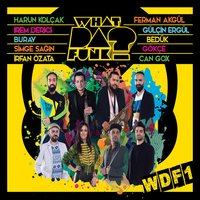 Yeter Ki - What Da Funk, Buray