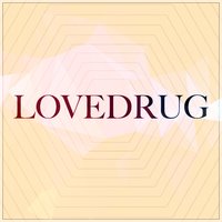 All In - Lovedrug