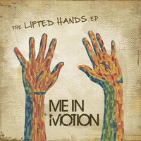How He Loves Us - Me In Motion