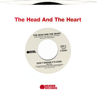 Don't Dream It's Over - The Head And The Heart