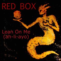 Lean on Me - Red Box