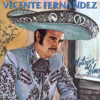 Antigua - Vicente Fernandez