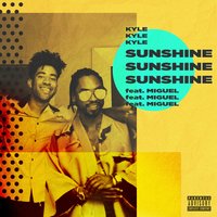 Sunshine - KYLE, Miguel