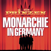 Ich schenk dir die Welt - Die Prinzen