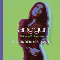 What We Remember - Anggun