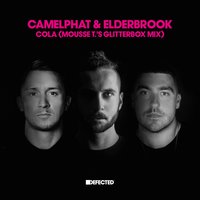 Cola - CamelPhat, Elderbrook, Mousse T.
