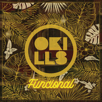 Funcional - Okills, Daniela Spalla