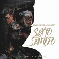 Sexto Sentido - Gigolo Y La Exce, Bad Bunny