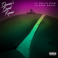Dawsin's Breek - Ty Dolla $ign, A$AP Rocky