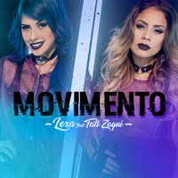 Movimento - Tati Zaqui, Lexa