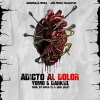 Adicto al Dolor - YOMO, Darkiel