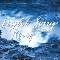 Fight Song - Raef
