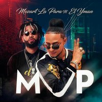 El Mvp - Mozart La Para, El Yman