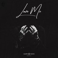 Love Me - Forest Blakk, Gamper, Dadoni