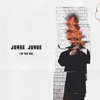 I'm The One - Junge Junge