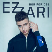 Dør for deg - Ezzari