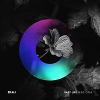 Past Life - Ekali, Opia