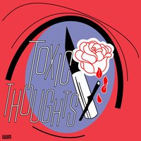 Toxic Thoughts - Faith Marie