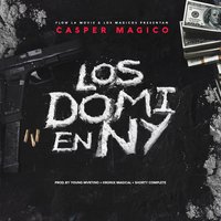 Los Domi en NY - Casper Magico