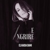 E Ngrire - ELHAIDA DANI