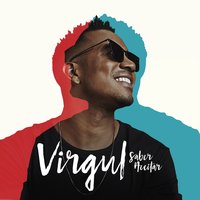 My Bae - Virgul, Nélson Freitas