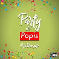 Party de Popis - Lo Blanquito, Mike, Miguel Duarte